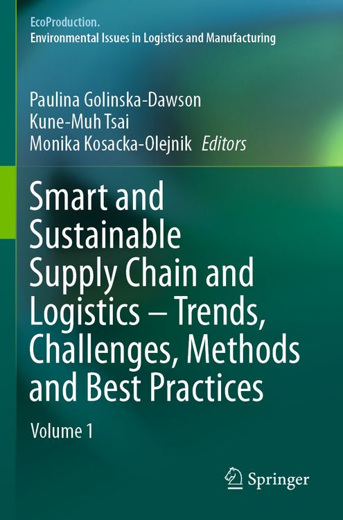 Produktbild: Smart and Sustainable Supply Chain and Logistics &ndash; Trends, Challenges, Methods and Best Practices