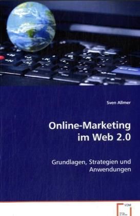 Produktbild: Allmer Sven: Online-Marketing im Web 2.0