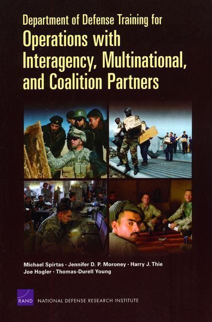 Produktbild: Department of Defense Training for Operations with Interagency, Multinational, and Coalition Partners (2008)