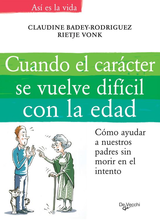 Produktbild: Cuando el car&aacute;cter se vuelve dif&iacute;cil con la edad