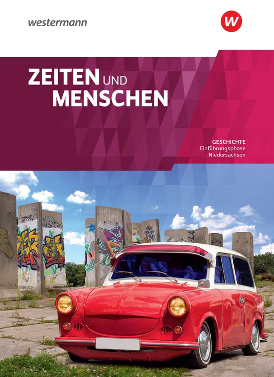 Produktbild: Zeiten und Menschen - Geschichtswerk f&uuml;r die Einf&uuml;hrungsphase der gymnasialen Oberstufe in Niedersachsen