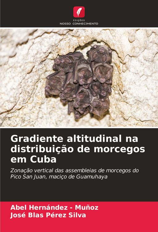 Produktbild: Gradiente altitudinal na distribui&ccedil;&atilde;o de morcegos em Cuba