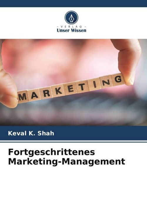 Produktbild: Fortgeschrittenes Marketing-Management