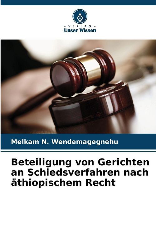 Produktbild: Beteiligung von Gerichten an Schiedsverfahren nach &auml;thiopischem Recht
