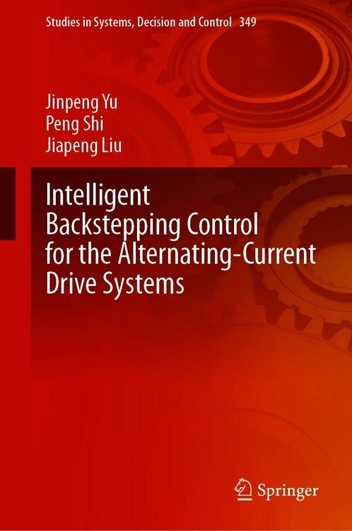Produktbild: Intelligent Backstepping Control for the Alternating-Current Drive Systems