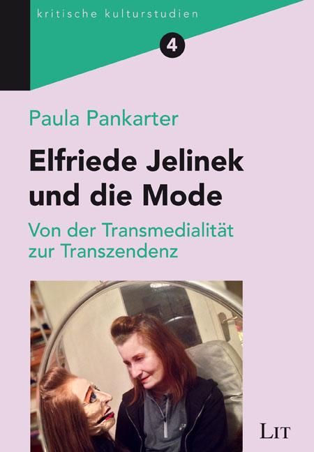 Produktbild: Pankarter, P: Elfriede Jelinek und die Mode