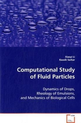 Produktbild: Li Xiaoyi: Computational Study of Fluid Particles