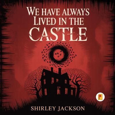 Produktbild: We Have Always Lived in the Castle