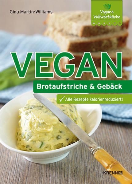 Produktbild: Vegan: Brotaufstriche und Geb&auml;ck
