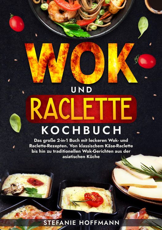 Produktbild: Wok und Raclette Kochbuch