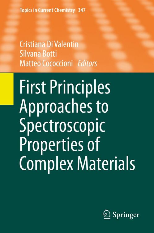 Produktbild: First Principles Approaches to Spectroscopic Properties of Complex Materials