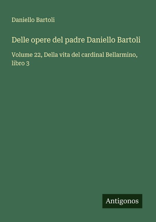 Produktbild: Delle opere del padre Daniello Bartoli