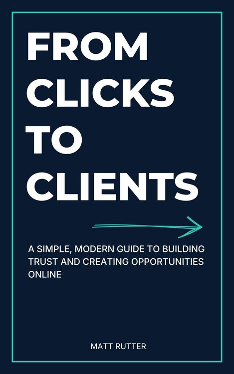 Produktbild: From Clicks to Clients: A Simple, Modern Guide to Building Trust and Creating Opportunities Online