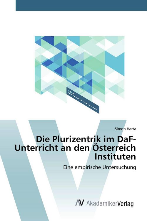 Produktbild: Die Plurizentrik im DaF-Unterricht an den &Ouml;sterreich Instituten