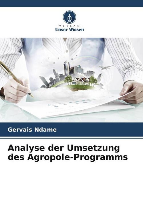 Produktbild: Analyse der Umsetzung des Agropole-Programms