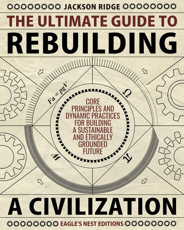 Produktbild: The Ultimate Guide to Rebuilding a Civilization