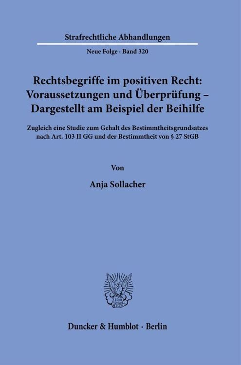 Bild vom Artikel Rechtsbegriffe im positiven Recht: Voraussetzungen und Überprüfung – Dargestellt am Beispiel der Beihilfe vom Autor Anja Sollacher