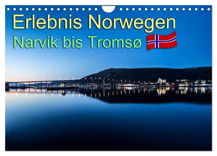 Produktbild: Erlebnis Norwegen: Narvik bis Troms&oslash; (Wandkalender 2026 DIN A4 quer), CALVENDO Monatskalender