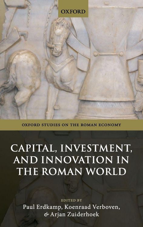 Produktbild: Capital, Investment, and Innovation in the Roman World