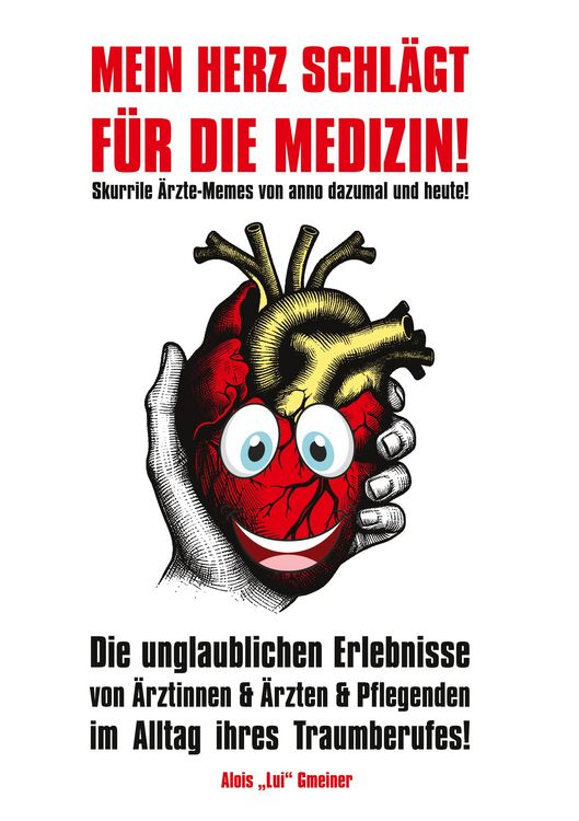Produktbild: Mein Herz schl&auml;gt f&uuml;r die Medizin!