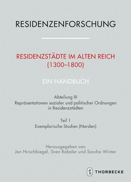 Produktbild: Residenzst&auml;dte im Alten Reich (1300-1800). Ein Handbuch