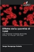 Produktbild: Effetto della quantit&agrave; di lipidi