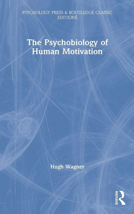Produktbild: The Psychobiology of Human Motivation