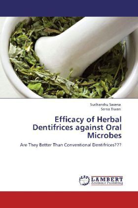 Produktbild: Saxena, S: Efficacy of Herbal Dentifrices against Oral Micro