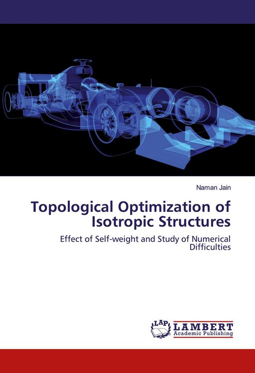 Produktbild: Topological Optimization of Isotropic Structures