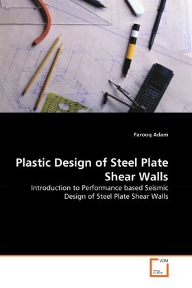Produktbild: Adam, F: Plastic Design of Steel Plate Shear Walls