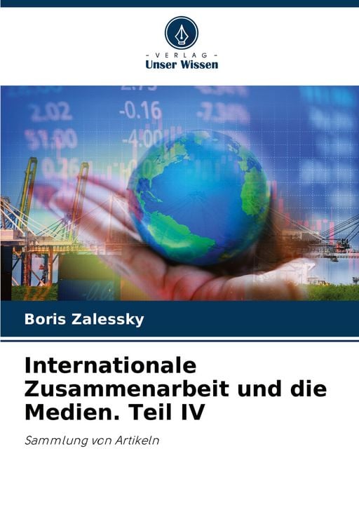 Produktbild: Internationale Zusammenarbeit und die Medien. Teil IV