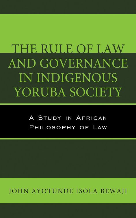 Produktbild: The Rule of Law and Governance in Indigenous Yoruba Society
