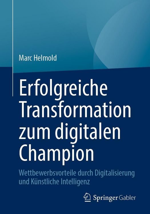 Produktbild: Erfolgreiche Transformation zum digitalen Champion