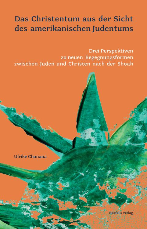 Produktbild: Das Christentum aus der Sicht des amerikanischen Judentums