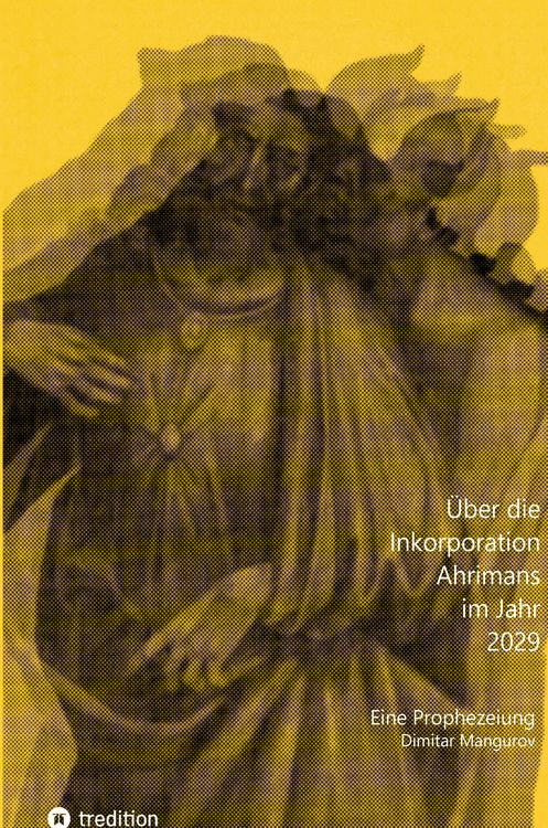 Produktbild: &Uuml;ber die Inkorporation Ahrimans im Jahr 2029