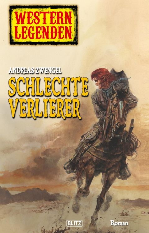 Produktbild: Western Legenden 15: Schlechte Verlierer