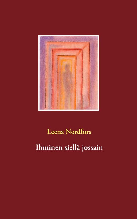Produktbild: Ihminen siell&auml; jossain