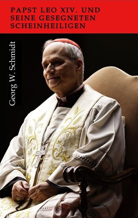 Produktbild: Papst Leo XIV. und seine gesegneten Scheinheiligen
