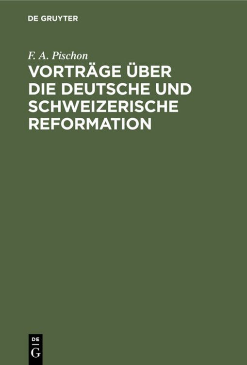 Produktbild: Vortr&auml;ge &uuml;ber die deutsche und schweizerische Reformation