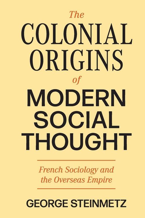 Produktbild: The Colonial Origins of Modern Social Thought