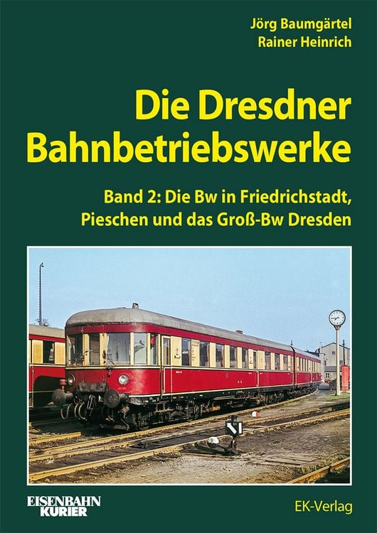 Produktbild: Die Dresdner Bahnbetriebswerke Band 2
