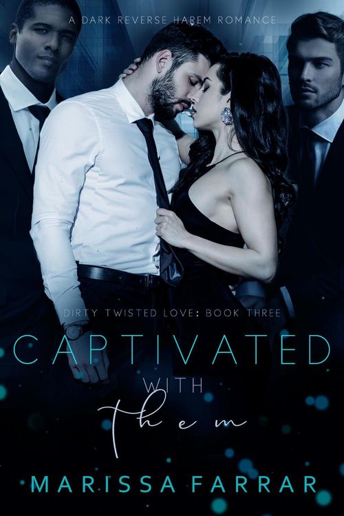 Produktbild: Captivated with Them (Dirty Twisted Love, #3)