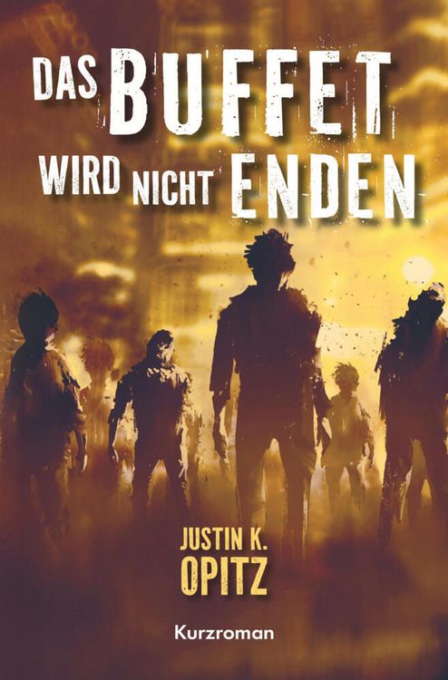 Produktbild: Das Buffet wird nicht enden