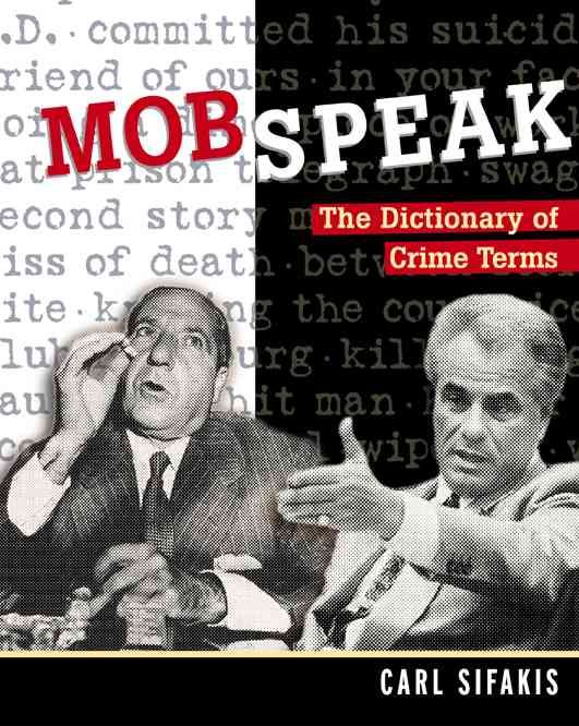 Produktbild: Mobspeak: The Dictionary of Crime Terms