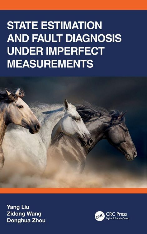 Produktbild: State Estimation and Fault Diagnosis under Imperfect Measurements