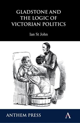 Produktbild: Gladstone and the Logic of Victorian Politics