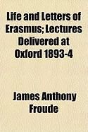 Produktbild: Life and Letters of Erasmus; Lectures Delivered at Oxford 1893-4