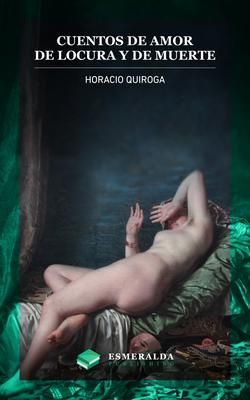 Produktbild: Cuentos de amor de locura y de muerte