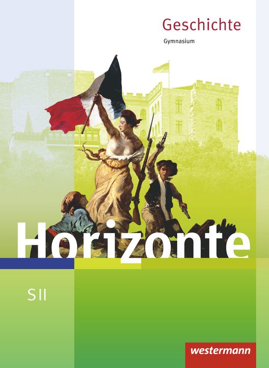 Produktbild: Horizonte - Geschichte f&uuml;r die SII - Ausgabe 2017