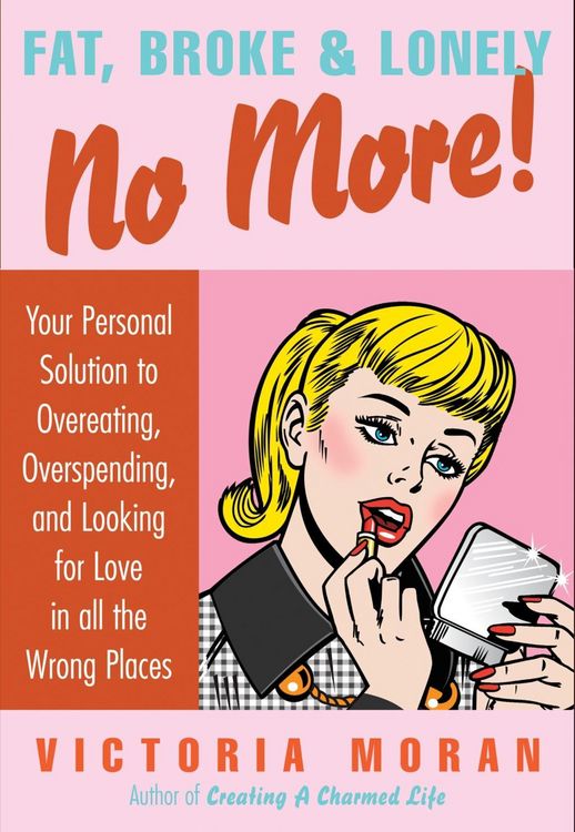Produktbild: Fat, Broke & Lonely No More
